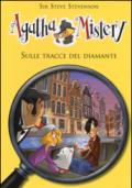 Sulle tracce del diamante. Agatha Mistery. Vol. 19