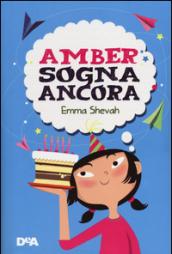 Amber sogna ancora