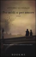 Per soldi o per amore