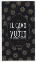 Il cavo e il vuoto: 50 storie taoiste (Utet Extra Vol. 4)