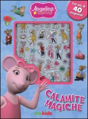 Calamite magiche. Angelina Ballerina. Con magneti