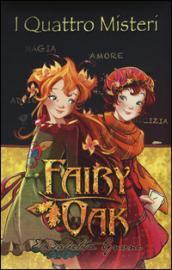 I quattro misteri. Fairy Oak. Ediz. illustrata