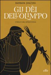 Gli dei dell'Olimpo. Storia di una sopravvivenza