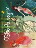 Fiabe da sogno: Cappuccetto Rosso-Biancaneve-La Sirenetta. Il grande libro puzzle. Ediz. illustrata