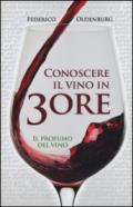 Conoscere il vino in 3 ore. Il profumo del vino