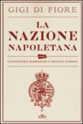 La nazione napoletana. Controstorie borboniche e identità «suddista». Con e-book
