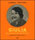Giulia: Una ragazza del Novecento