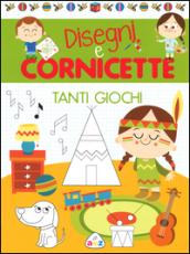 Tanti giochi. Disegni e cornicette