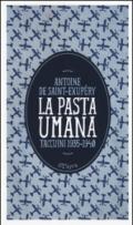 La pasta umana. Taccuini 1935-1940