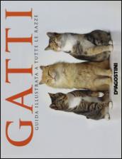 Gatti. Guida illustrata a tutte le razze. Ediz. illustrata