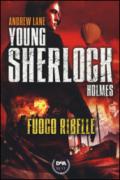 Fuoco ribelle. Young Sherlock Holmes