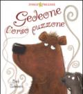 Gedeone l'orso puzzone. Ediz. illustrata