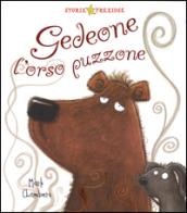 Gedeone l'orso puzzone. Ediz. illustrata