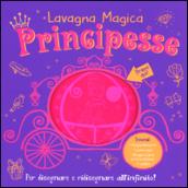 Principesse. Lavagna magica. Con gadget