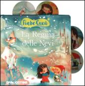 La regina delle nevi. Con e-book