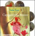 Cappuccetto Rosso. Con e-book