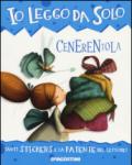 Cenerentola. Con adesivi. Con app per tablet e smartphone