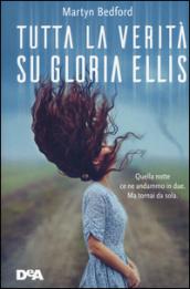 Tutta la verità su Gloria Ellis