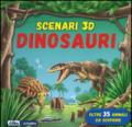 Dinosauri. Scenari 3D. Libro pop-up. Ediz. illustrata