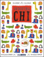 Indovina chi. Ediz. illustrata