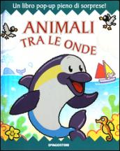 Animali tra le onde. Libro pop-up