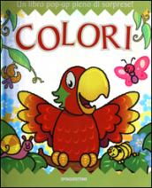 Colori. Libro pop-up. Ediz. illustrata