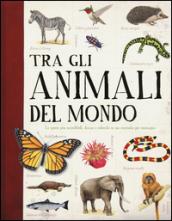 Tra gli animali del mondo