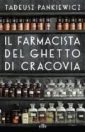 Il farmacista del ghetto di Cracovia. Con e-book