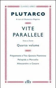 Vite parallele. Testo greco a fronte. Vol. 4