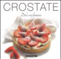 Crostate. Dolci con fantasia