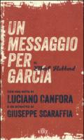 Un messaggio per García. Con e-book