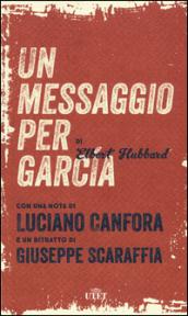 Un messaggio per García. Con e-book