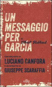 Un messaggio per García. Con e-book