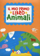 Il mio primo libro. Animali. Ediz. a colori