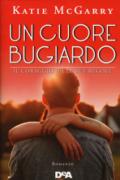 Un cuore bugiardo: Il coraggio ha le sue regole (Pushing the limits Vol. 6)