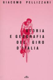 Storia e geografia del Giro d'Italia