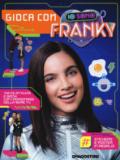 Gioca con Io sono Franky. Con adesivi. Ediz. a colori. Con Poster