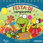 Festa di compleanno. Libro sonoro e pop-up. Ediz. a colori