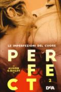 Perfect 2 : Le imperfezioni del cuore