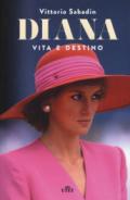 Diana. Vita e destino