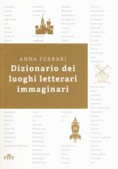 Dizionario dei luoghi letterari immaginari