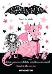 Guai in vista. Isadora Moon. Ediz. a colori