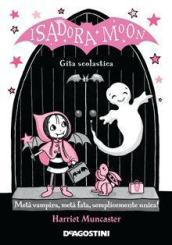 Gita scolastica. Isadora Moon. Ediz. a colori