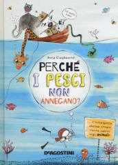 Perché i pesci non annegano?