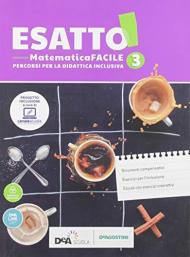 Esatto! Ediz. tematica. Matematica facile. BES. Con ebook. Con espansione online. Vol. 3