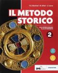 Il metodo storico. Con ebook. Con espansione online. Vol. 2: Dall'impero romano all'alto medioevo.