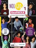 Noi Geo. Geofacile. Con ebook. Con espansione online. Vol. 1