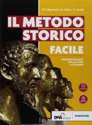 Il metodo storico. Storia facile. BES. Con ebook. Con espansione online