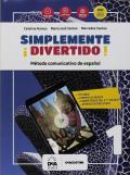 ¡Simplemente divertido! Método comunicativo de español. Libro del alumno y cuaderno. Con Gramática ed En mapas. Con audio formato MP3. Con ebook. Con espansione online. Con DVD-ROM. Vol. 1