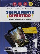 ¡Simplemente divertido! Método comunicativo de español. Libro del alumno y cuaderno. Con Gramática ed En mapas. Con audio formato MP3. Con ebook. Con espansione online. Con DVD-ROM. Vol. 1